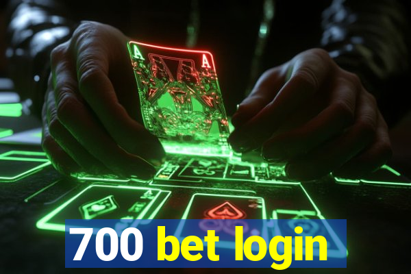 700 bet login