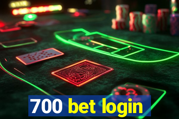 700 bet login