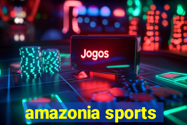 amazonia sports