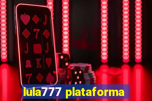 lula777 plataforma