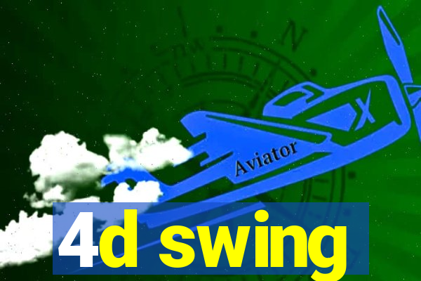 4d swing