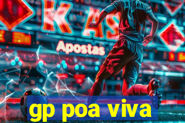 gp poa viva