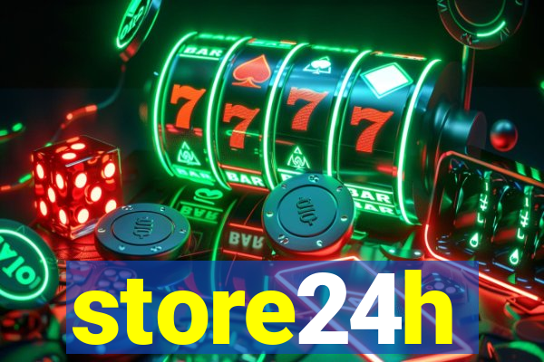 store24h