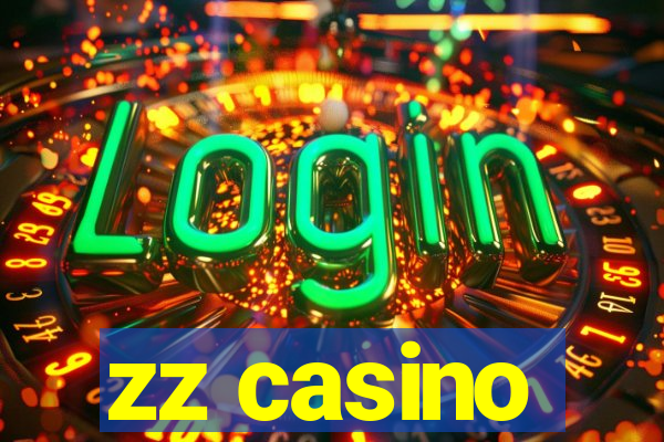 zz casino