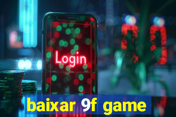 baixar 9f game