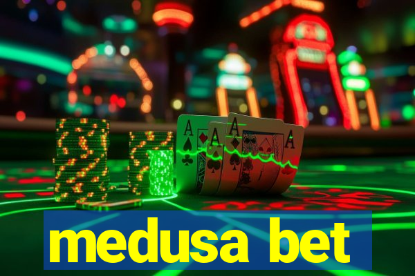 medusa bet