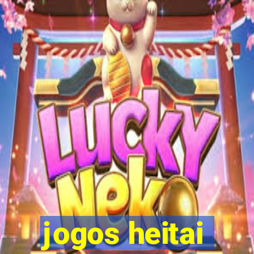 jogos heitai