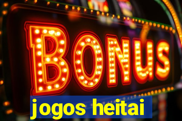 jogos heitai