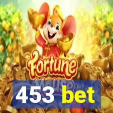 453 bet