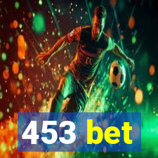 453 bet