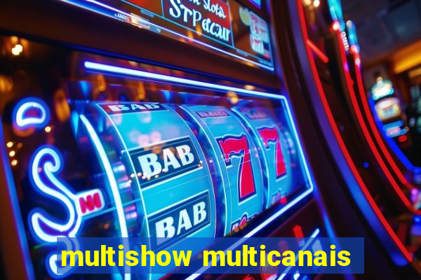 multishow multicanais