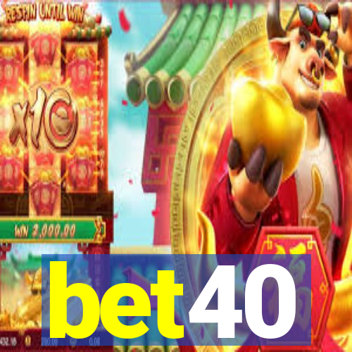 bet40