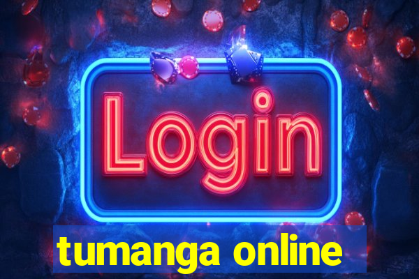 tumanga online