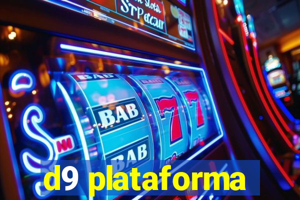 d9 plataforma