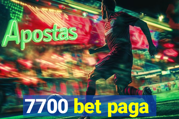 7700 bet paga