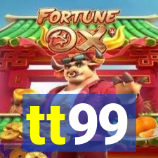 tt99