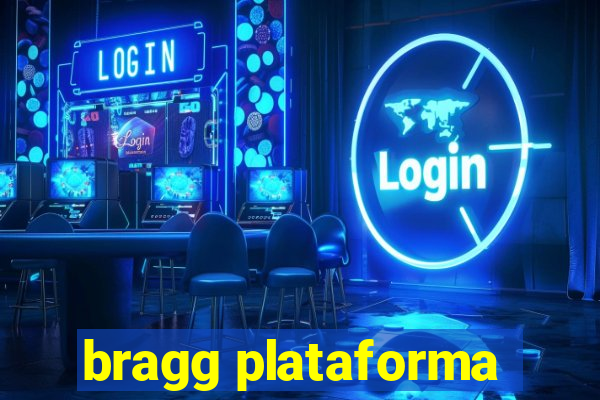 bragg plataforma