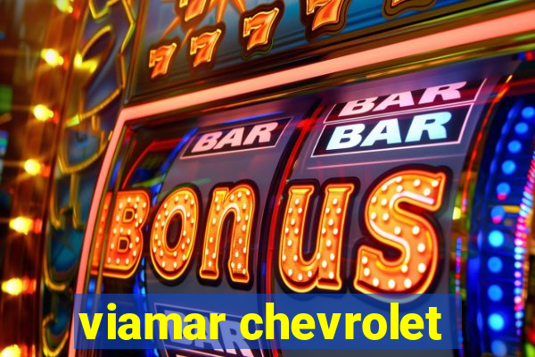 viamar chevrolet