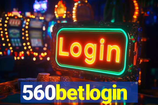 560betlogin