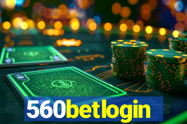 560betlogin