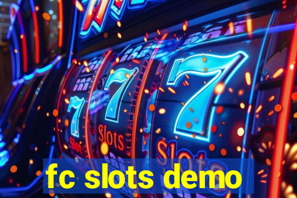 fc slots demo