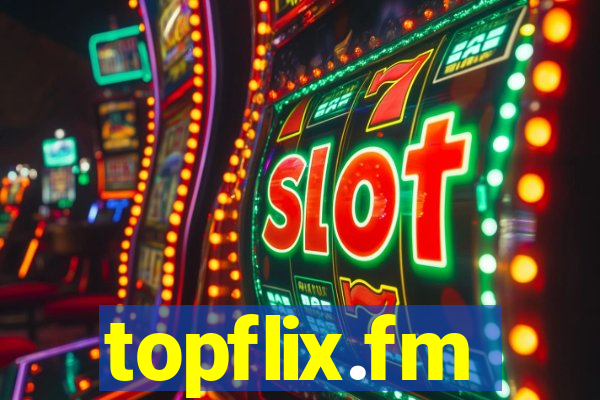 topflix.fm