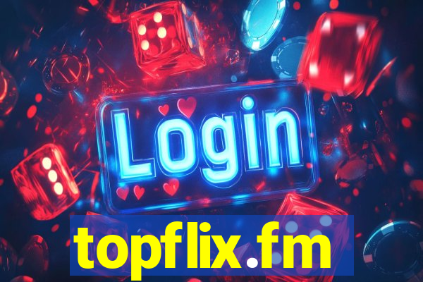 topflix.fm