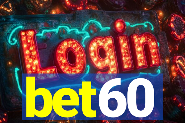 bet60