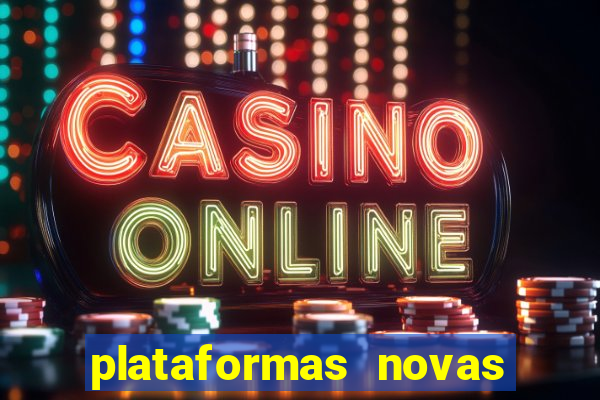 plataformas novas fortune tiger