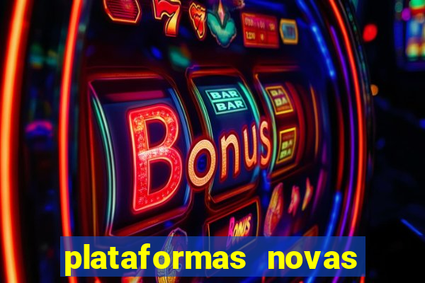 plataformas novas fortune tiger