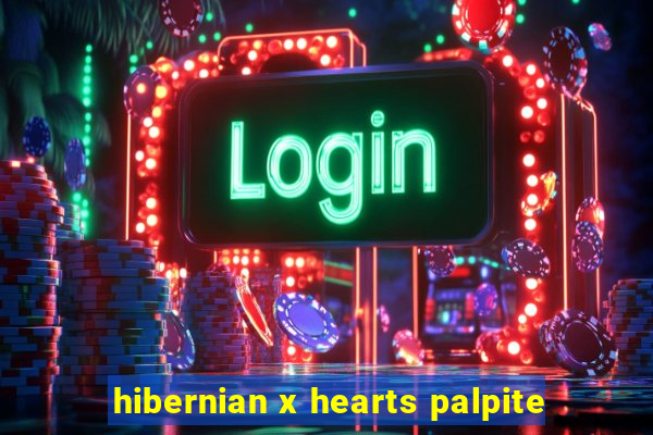 hibernian x hearts palpite