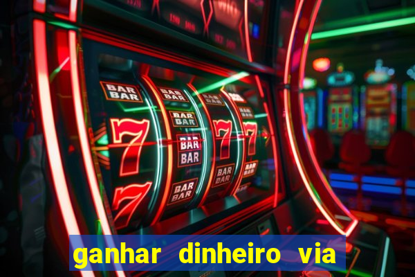 ganhar dinheiro via pix jogando