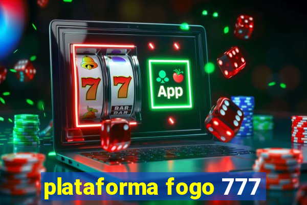 plataforma fogo 777