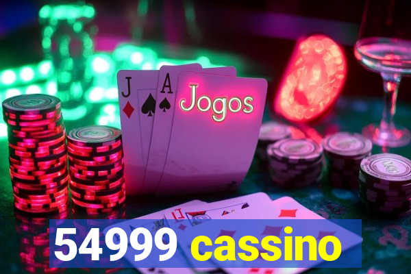 54999 cassino