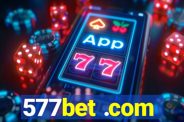 577bet .com