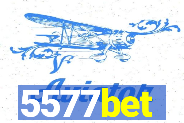 5577bet