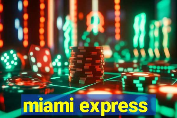 miami express