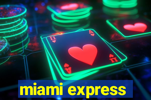 miami express