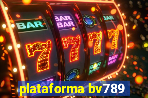 plataforma bv789