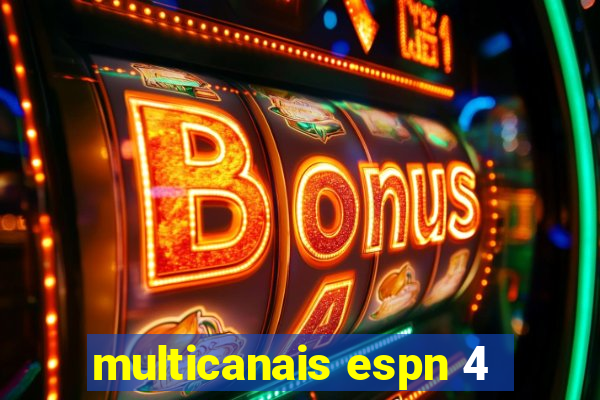 multicanais espn 4