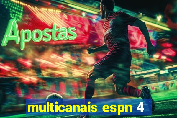 multicanais espn 4