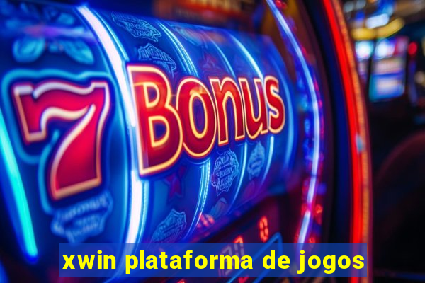 xwin plataforma de jogos