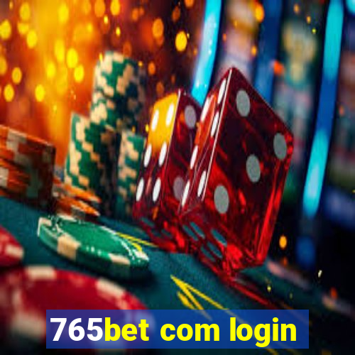 765bet com login