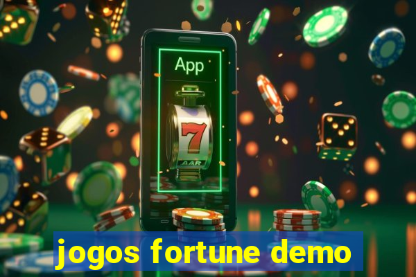 jogos fortune demo