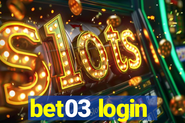 bet03 login