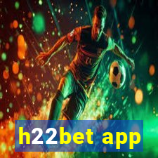 h22bet app