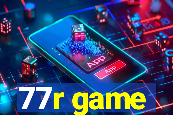 77r game