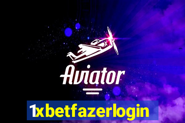 1xbetfazerlogin