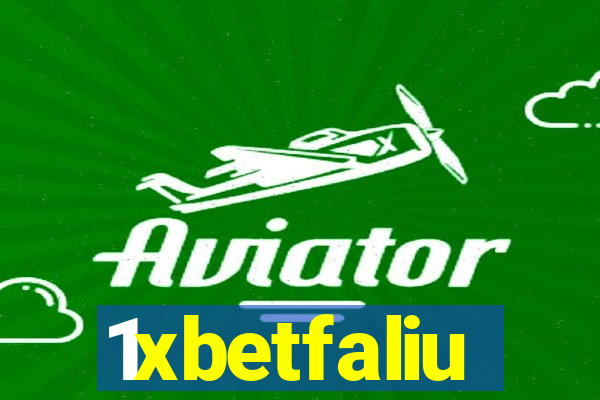 1xbetfaliu