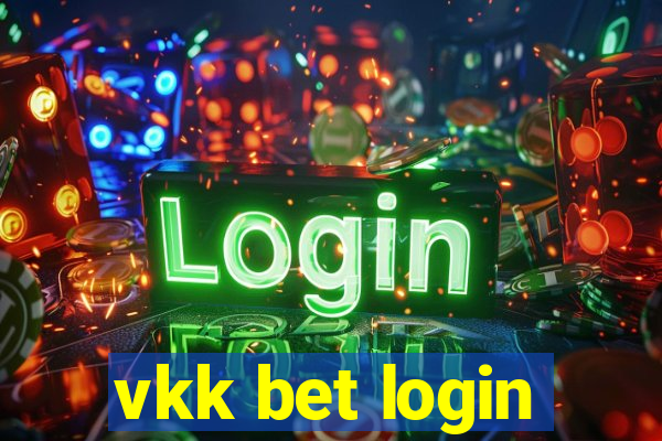 vkk bet login